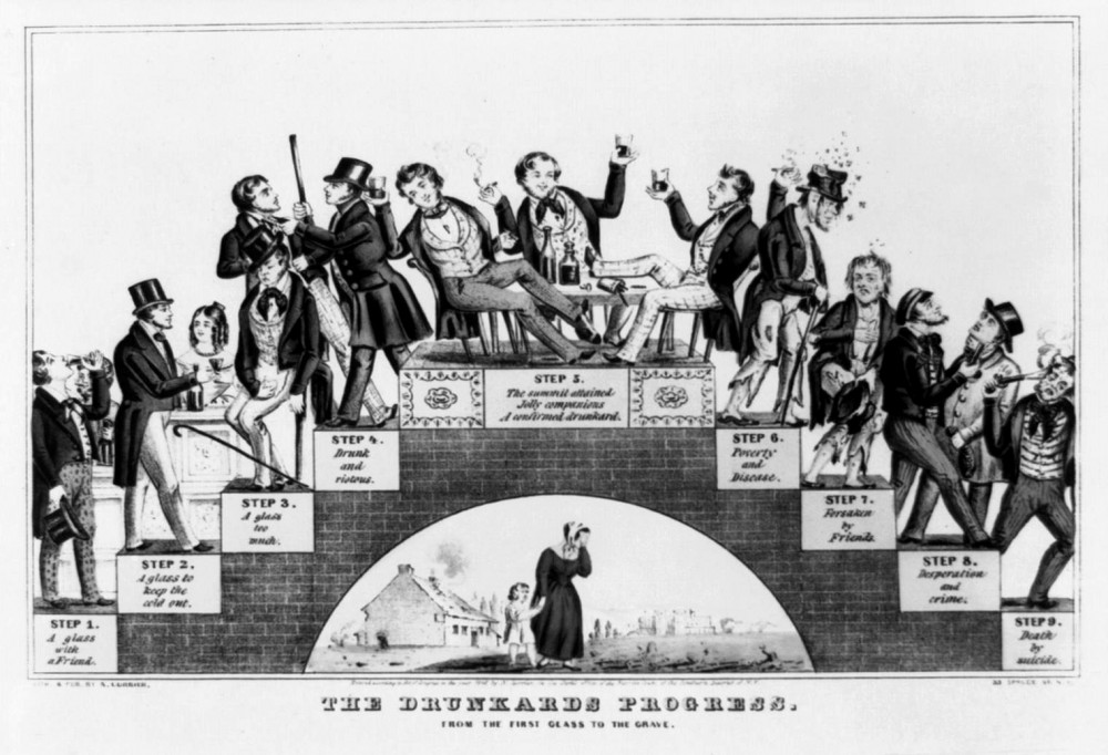 Step 1. A glass with a friend. Step 2. A glass to keep the cold out. Step 3. A glass too much. Step 4. Drunk and riotous. Step 5. The summit attained. Jolly companions. A confirmed drunkard. Step 6. Poverty and disease. Step 7. Forsaken by Friends. Step 8. Desperation and crime. Step 9. Death by suicide.