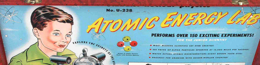  A.C. Gilbert Company, “U-238 Atomic Energy Lab” (1950-51), via Wikipedia.