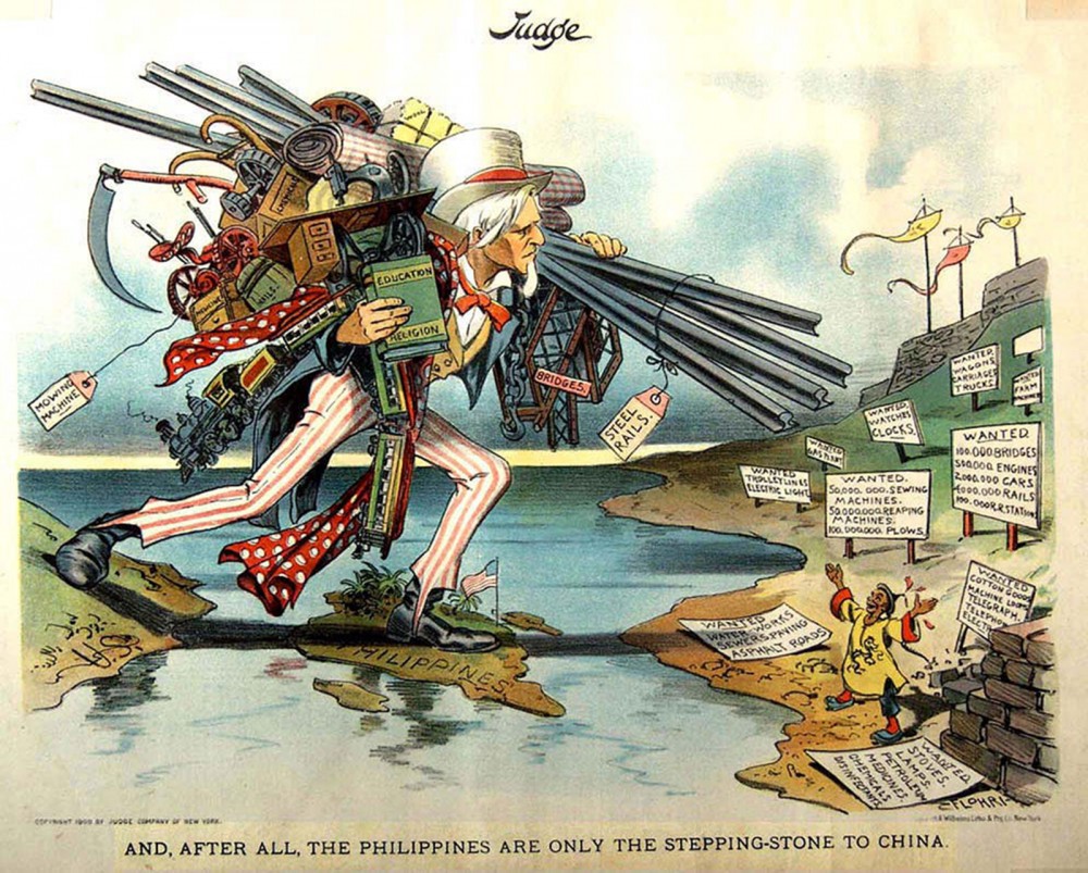 Uncle Sam, loaded with implements of modern civilization, uses the Philippines as a stepping-stone to get across the Pacific to China (represented by a small man with open arms), who excitedly awaits Sam’s arrival. With the expansionist policy gaining greater traction, the possibility for more imperialistic missions (including to conflict-ridden China) seemed strong. The cartoon might be arguing that such endeavors are worthwhile, bringing education, technological, and other civilizing tools to a desperate people. On the other hand, it could be read as sarcastically commenting on America’s new propensity to “step” on others. "AND, AFTER ALL, THE PHILIPPINES ARE ONLY THE STEPPING-STONE TO CHINA,” in Judge Magazine, 1900 or 1902. Wikimedia, http://commons.wikimedia.org/wiki/File:UncleSamStepingStoneToChina.jpg.