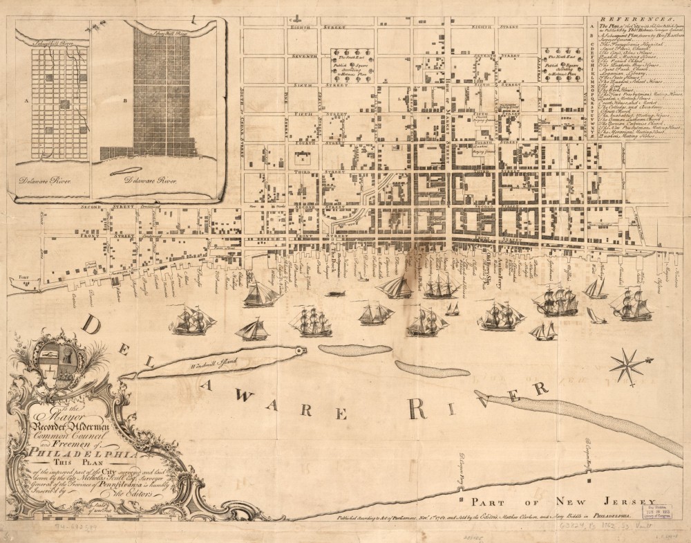 Nicholas Scull, “To the mayor, recorder, aldermen, common council, and freemen of Philadelphia this plan of the improved part of the city surveyed and laid down by the late Nicholas Scull,” Philadelphia, 1762. Library of Congress. A historical map of Philadelphia showing the Delaware River waterfront with numerous sailing ships. The city is laid out in a grid pattern with labeled streets. 